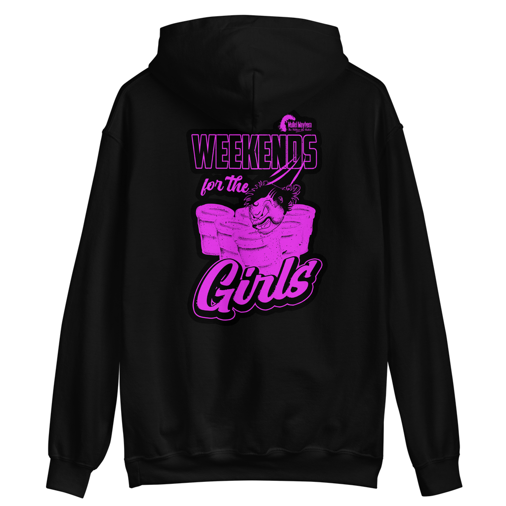 Weekends For The Girls Hoodie